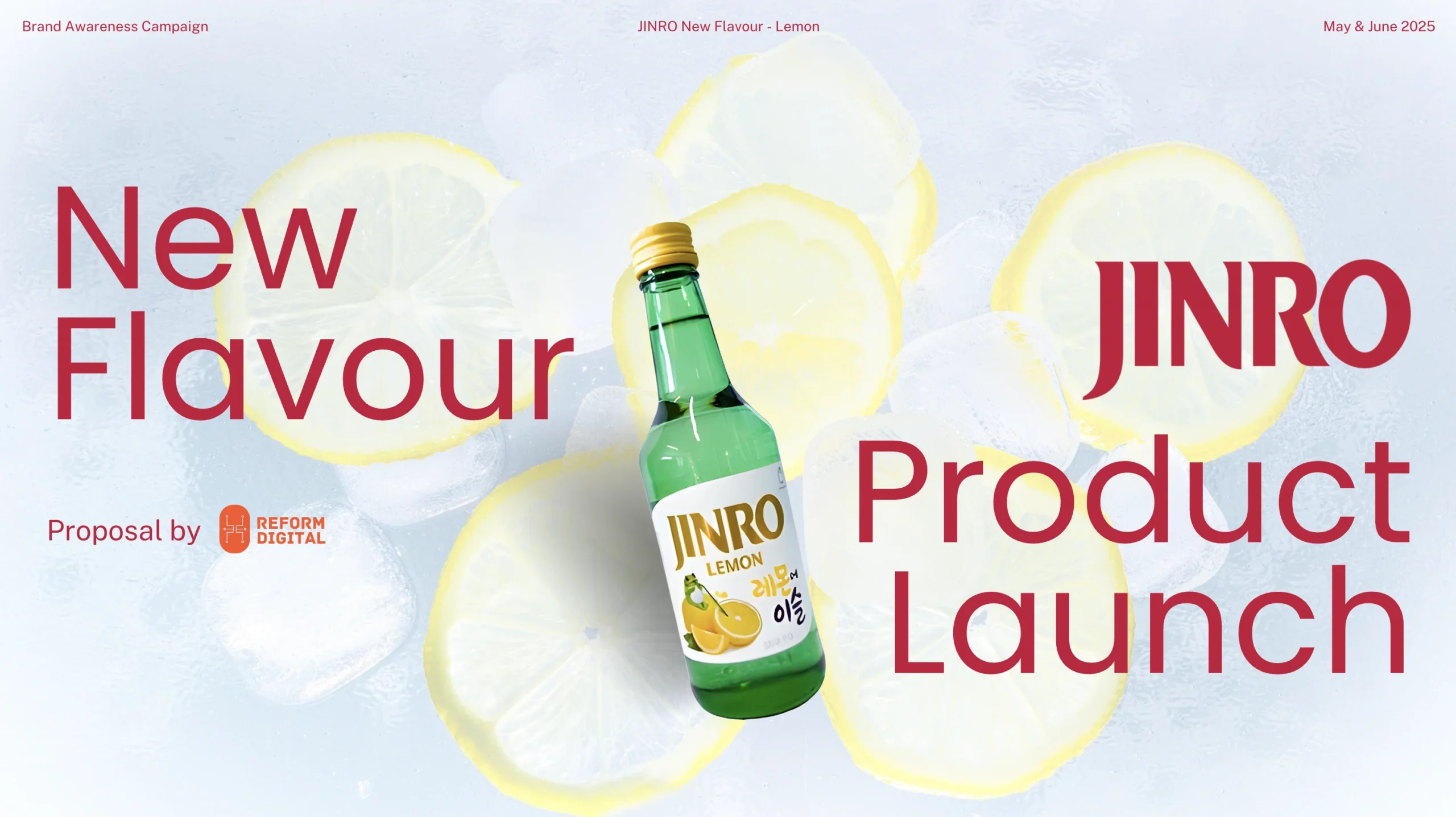 Jinro Lemon new flavour product launch proposal cover with a green bottle, lemon slices, ice background, and branding by Reform Digital